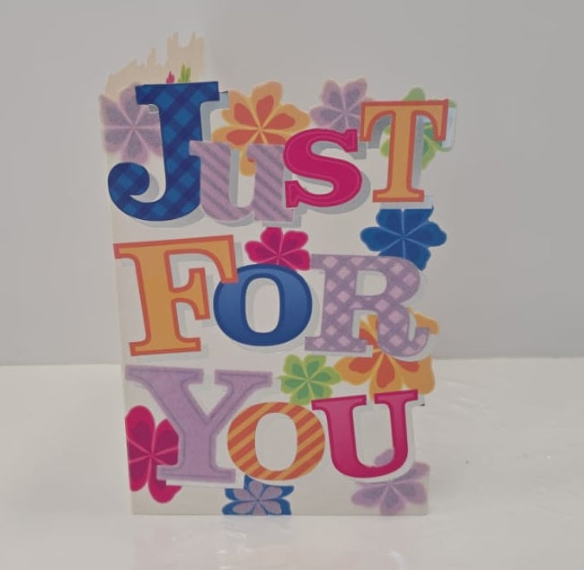 JusT FoR YoU Blank Greeting Card