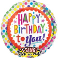 SS HAPPY BIRTHDAY TO YOU DOTS SINGING FOIL BALLOON - Helium Filled
