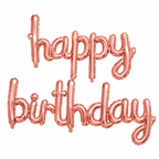 HAPPY BIRTHDAY SCRIPT ROSEGOLD Foil Balloon Banner - AIR-FILLED (NON-FLYING)